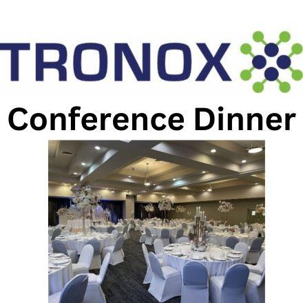 Tronox Conference Dinner