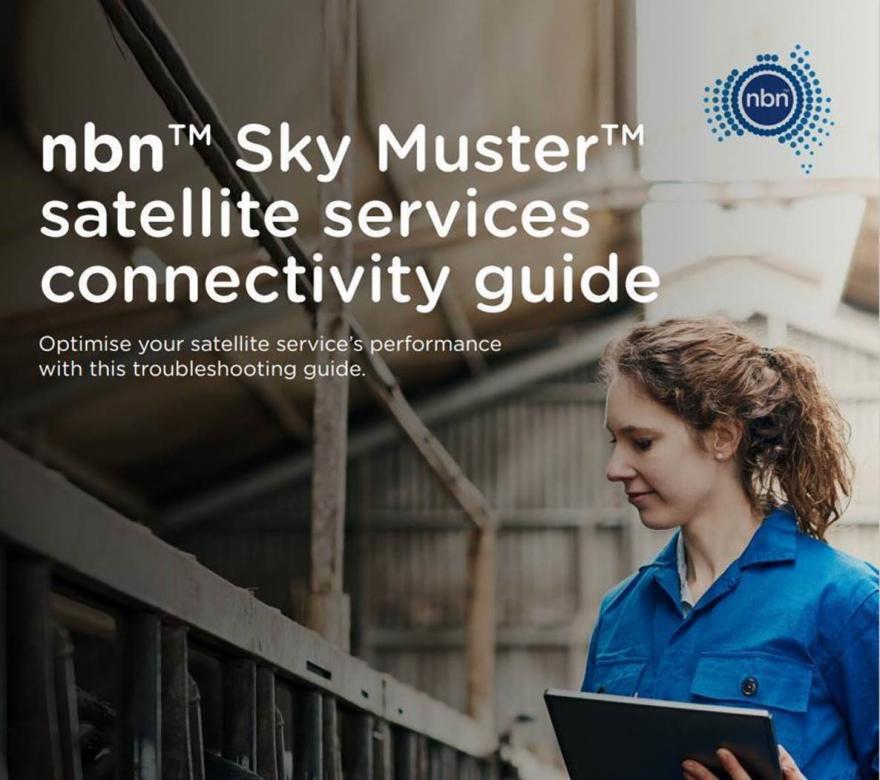 nbn™ Sky Muster™ satellite services connectivity guide